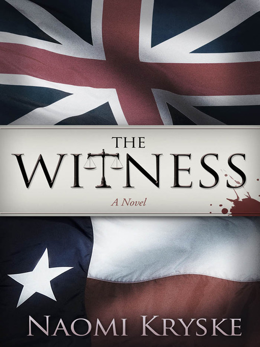 Title details for The Witness by Naomi Kryske - Available